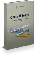 Christian König - Ostseeflieger, Inbunden