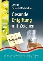 Layena Bassols Rheinfelder - Gesunde Entgiftung mit Zeichen, Häftad