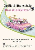 Die Blockflötenschule. Blockflötentaxi Band 2 1