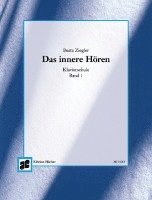 bokomslag Das innere Hören. Klavierschule. Heft 1