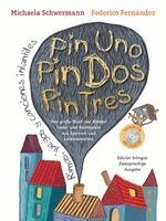 Michaela Schwermann - Pin Uno, Pin Dos, Pin Tres, Inbunden