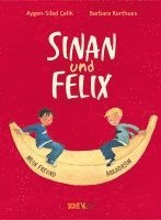 Sinan und Felix