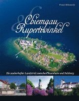 bokomslag Chiemgau und Rupertiwinkel