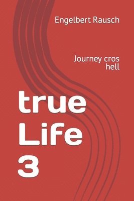 bokomslag true Life 3