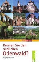 bokomslag Kennen Sie den südlichen Odenwald?