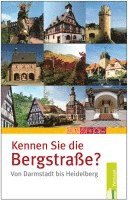 bokomslag Kennen Sie die Bergstraße?