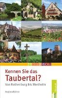 bokomslag Kennen Sie das Taubertal von Rothenburg bis Wertheim?