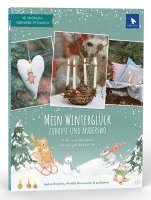 Mein Winterglück Zuhause und anderswo 1