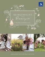 Silke Schneider-Windt - Heimgemacht in der Sommerzeit, Inbunden