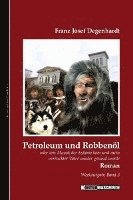 bokomslag Petroleum und Robbenöl