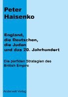 bokomslag England, die Deutschen, die Juden und das 20. Jahrhundert