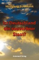 bokomslag Ist Deutschland ein souveräner Staat?