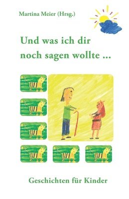 bokomslag Und was ich dir noch sagen wollte ...