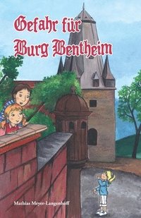 bokomslag Gefahr für Burg Bentheim