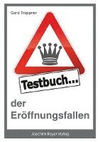 bokomslag Testbuch der Eröffnungsfallen