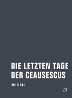 bokomslag Die letzten Tage der Ceausescus