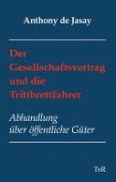 bokomslag Der Gesellschaftsvertrag und die Trittbrettfahrer