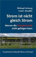 Michel Limburg, Fred Mueller, Arnold Vaatz - Strom ist nicht gleich Strom, Inbunden