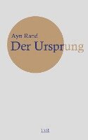 Ayn Rand - Der Ursprung, Inbunden