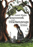 Astrid Miglar - Hexenwerk und Drachenzeugs, Häftad