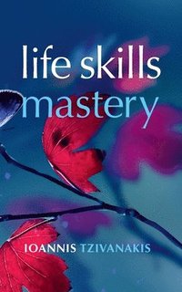 bokomslag Life Skills Mastery