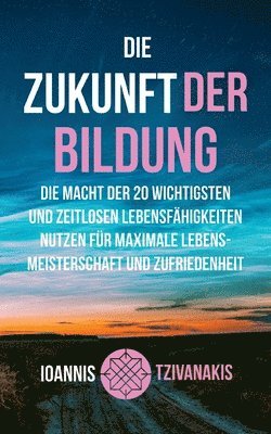 bokomslag Die Zukunft der Bildung