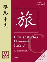 bokomslag Unvergessliches Chinesisch, Stufe C. Arbeitsbuch