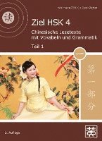 bokomslag Ziel HSK 4.Chinesische Lesetexte mit Vokabeln und Grammatik - Teil 1