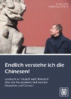 bokomslag Endlich verstehe ich die Chinesen!