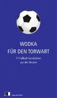 bokomslag Wodka für den Torwart