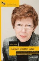 Aus dem Schatten treten