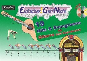 Einfacher!-Geht-Nicht: 19 Hits & Evergreens - für Gitarre (mit Kapodaster) mit CD 1