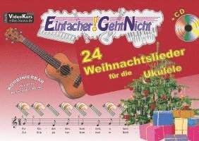 bokomslag Einfacher!-Geht-Nicht: 24 Weihnachtslieder für die Ukulele mit CD