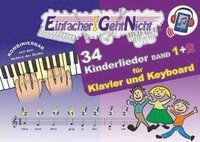 bokomslag Einfacher!-Geht-Nicht: 34 Kinderlieder BAND 1+2 für Klavier und Keyboard (+Play-Along-Streaming) | LeuWa