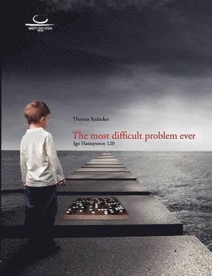 most difficult problem ever