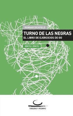 Turno de las Negras 1