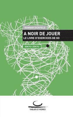 A Noir de Jouer 1