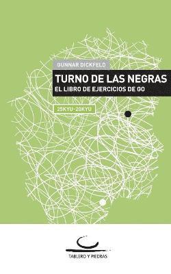 Turno de las Negras 1