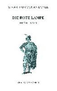 Arthur Conan Doyle, Olaf R. Spittel - Die rote Lampe, Häftad