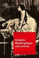 bokomslag Vampire, Wiedergänger und Untote