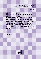 bokomslag Rezeptive Textproduktion - Produktive Textrezeption