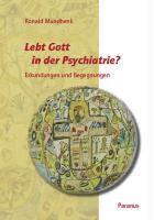 bokomslag Lebt Gott in der Psychiatrie?