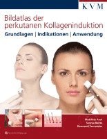 bokomslag Bildatlas der perkutanen Kollageninduktion