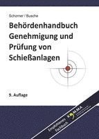 bokomslag Behördenhandbuch Genehmigung und Prüfung von Schießanlagen