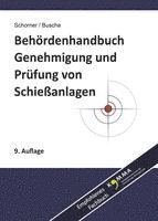 Behördenhandbuch Genehmigung und Prüfung von Schießanlagen 1
