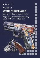 bokomslag Arbeitsbuch Waffensachkunde (nach neuem Waffengesetz 2020)