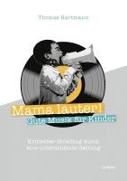 bokomslag Mama lauter! Gute Musik für Kinder