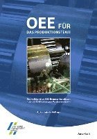 bokomslag OEE für das Produktionsteam. Das vollständige OEE-Benutzerhandbuch