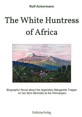 The White Huntress of Africa 1