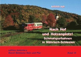 Andreas W. Petrak, Joachim Piephans, Martin Junge, Hans-Jürgen Barteld - Nach Hof und Hotzenplotz!, Inbunden